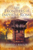 The Frontiers Of Imperial Rome David J Breeze