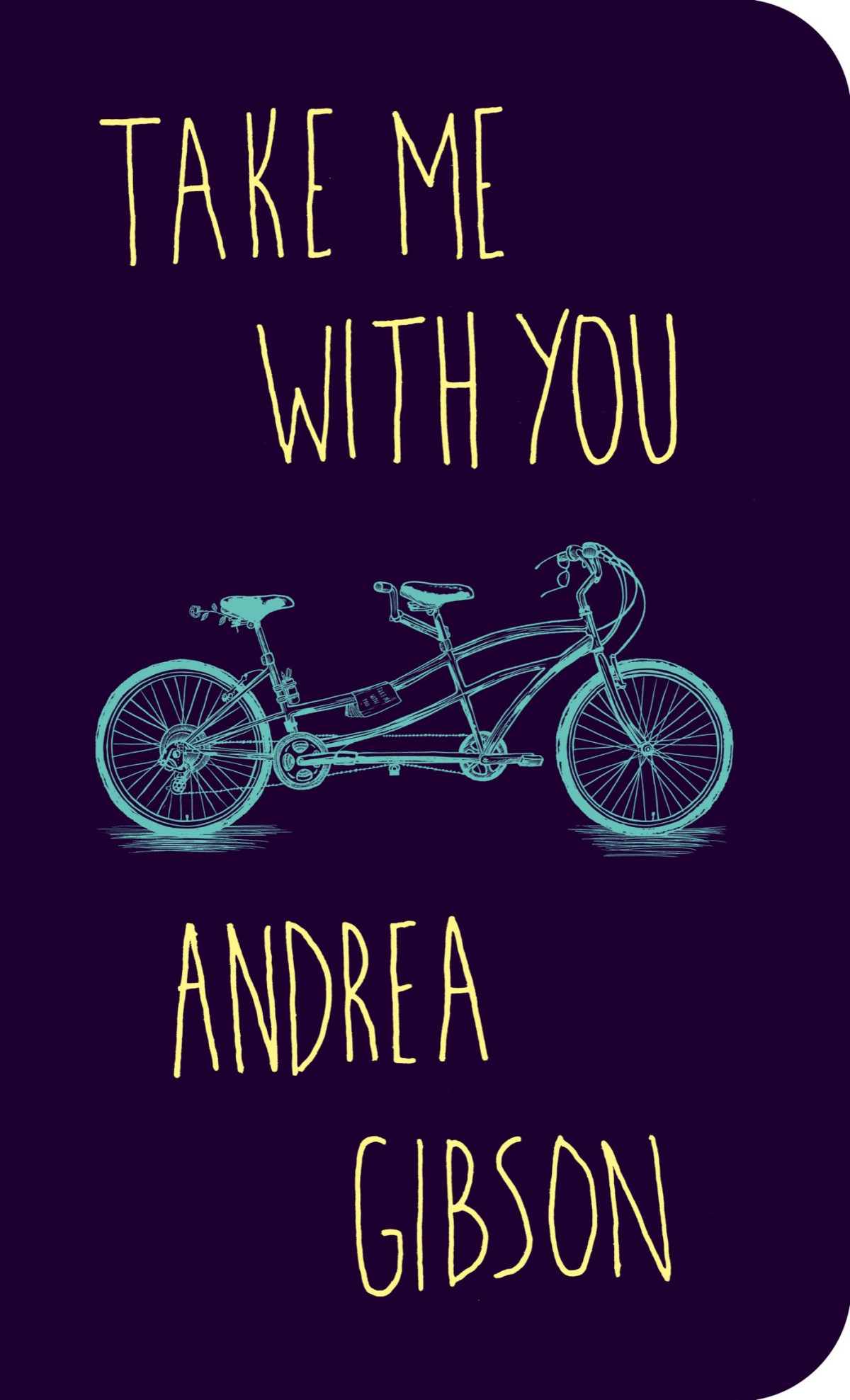 Take Me With You Andrea Gibson