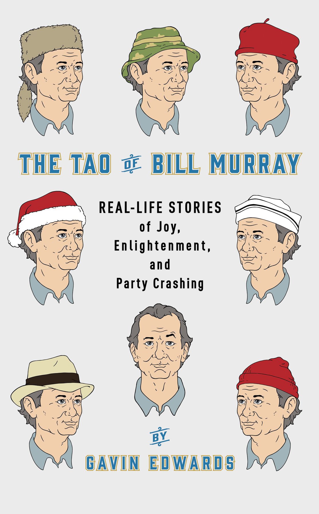 The Tao Of Bill Murray Gavin Edwards