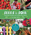 Seeds In Soil Planting A Garden And Finding Your Roots Susan Appsbodilly