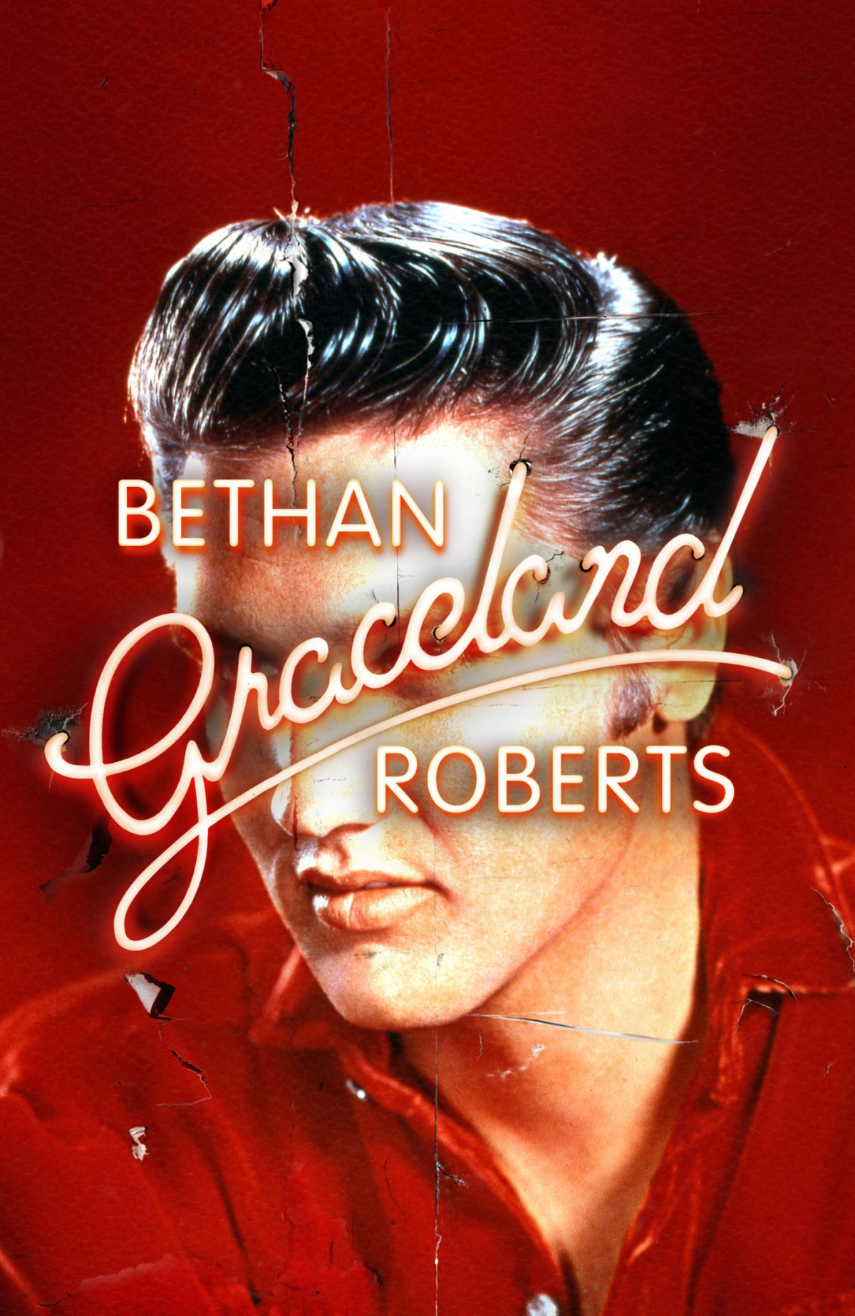 Graceland Bethan Roberts