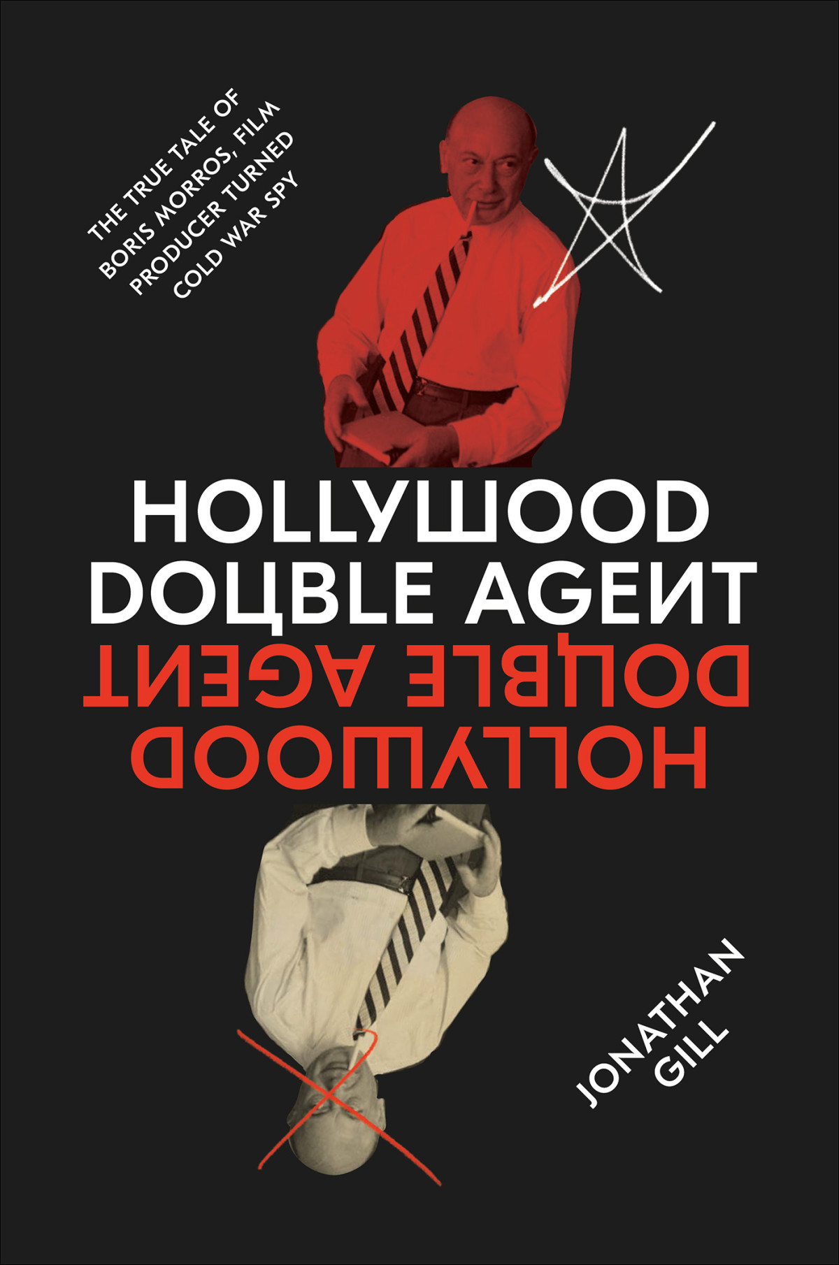 Hollywood Double Agent Gill Jonathan