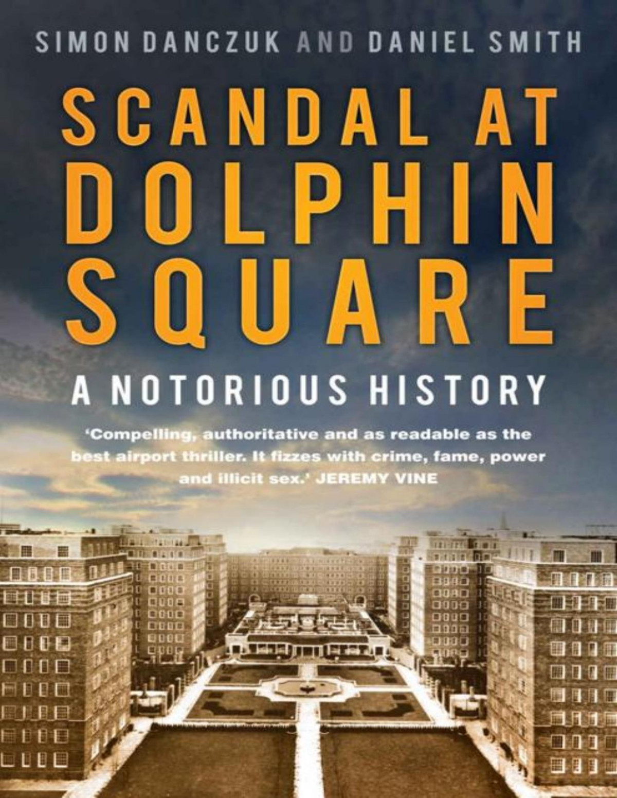 Scandal At Dolphin Square Simon Danczuk Daniel Smith