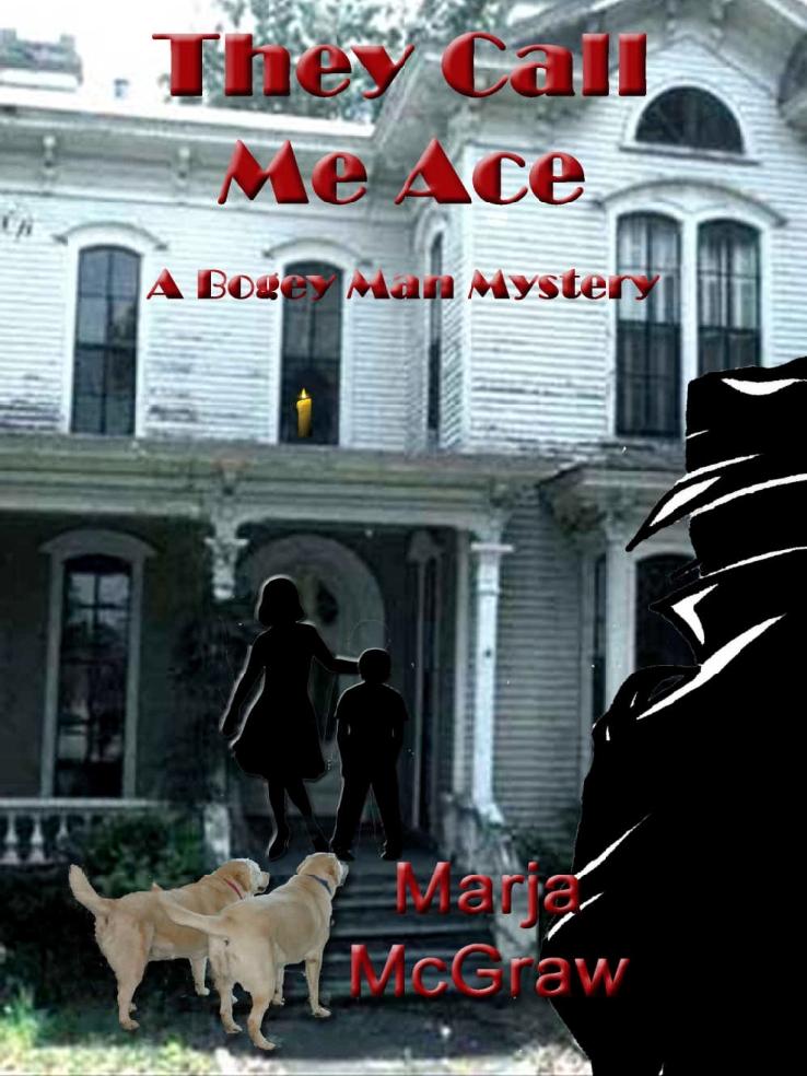 They Call Me Ace Bogey Man Mystery 3 Marja Mcgraw
