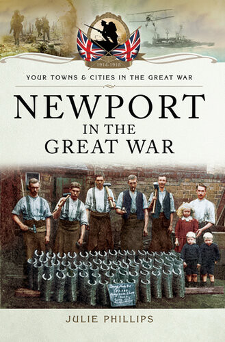 Newport In The Great War Julie Phillips
