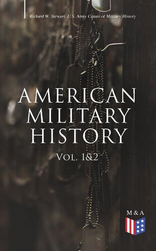 American Military History Volume 12 17751917 I 19172008 Ii Center Of Military History