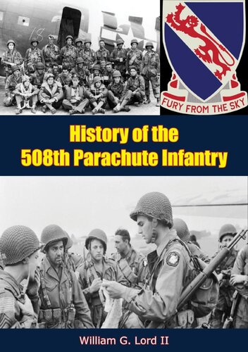History Of The 508th Parachute Infantry William G Lord Ii