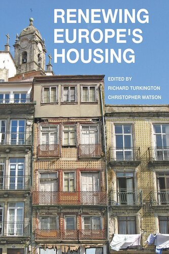 Renewing Europes Housing Turkington Richard Watson Christopher