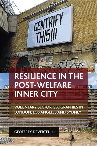Resilience In The Postwelfare Inner City Geoffrey Deverteuil