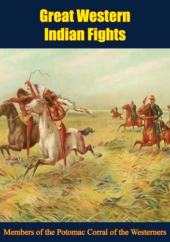 Great Western Indian Fights Members Of The Potomac Corral Of The Westerners