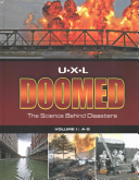 Uxl Doomed The Science Behind Disasters Volume 1 Uxl
