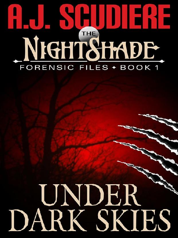The Nightshade Forensic Files 01under Dark Skies Scudiere Aj