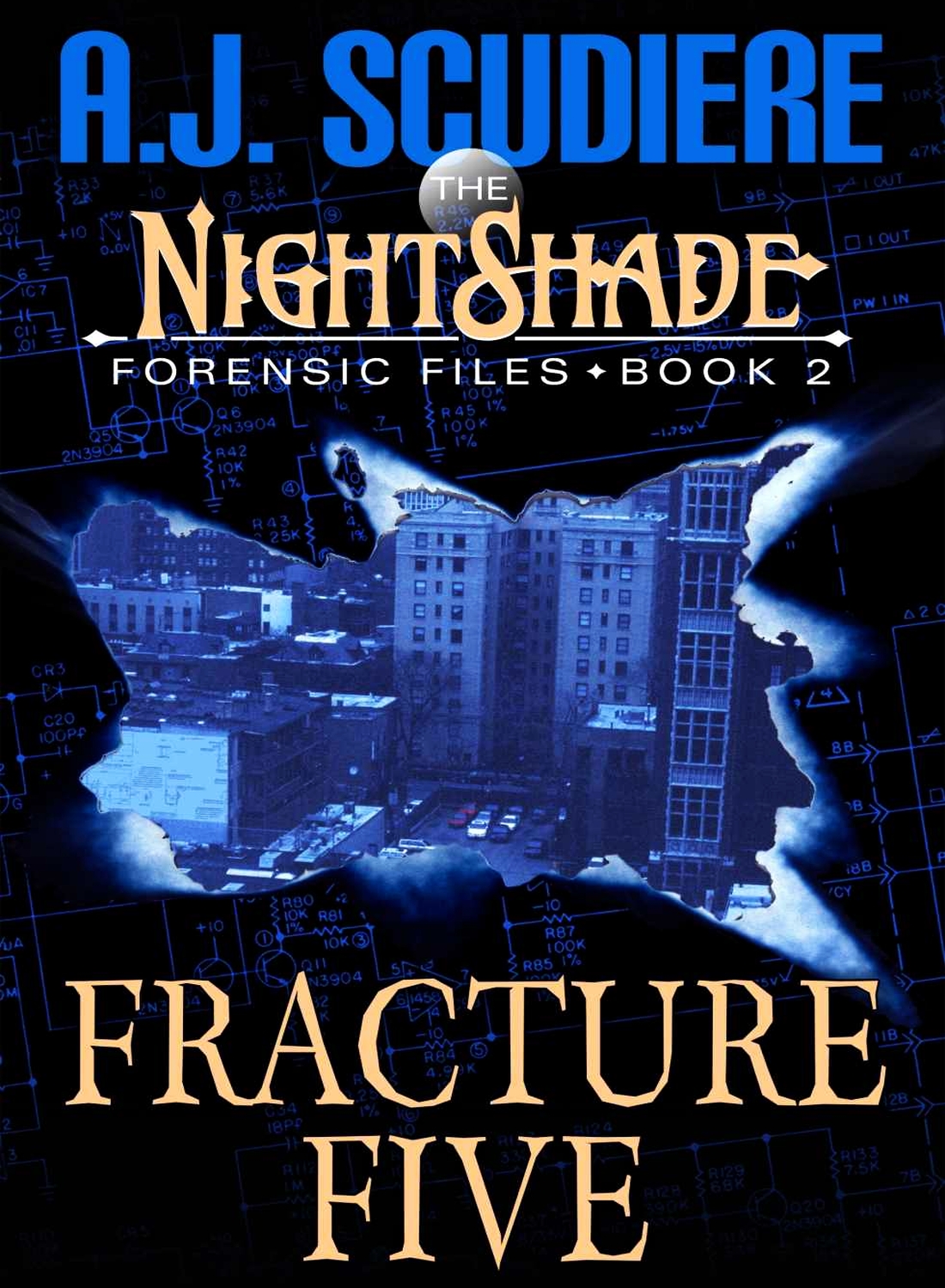 The Nightshade Forensic Files 02fracture Five Aj Scudiere