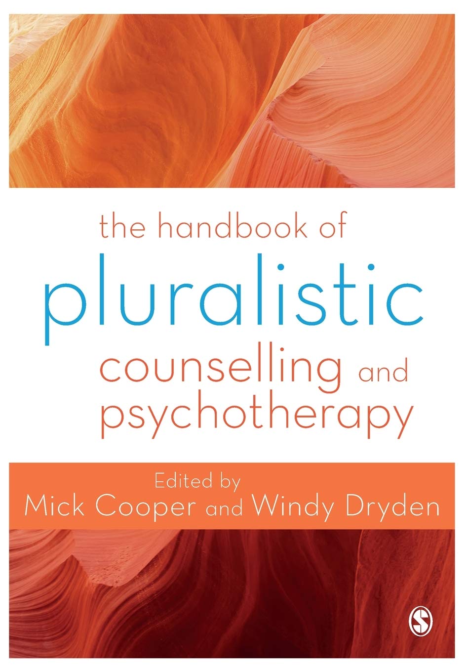 The Handbook Of Pluralistic Counselling And Psychotherapy 1st Edition Mick Cooper
