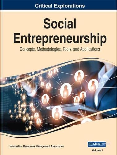 Social Entrepreneurship Concepts Methodologies Tools And Applications 3 Volume 3rd Edition Management Association