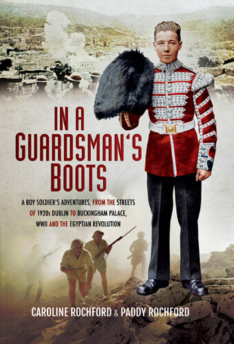 In A Guardsmans Boots Caroline Rochford Paddy Rochford