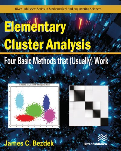 Elementary Cluster Analysis Four Basic Methods That Usually Work Mangey Ram