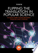 Flipping The Translation In Popular Science In Both Directions Between English And Chinese Dr Peishu Tsai