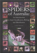 Spiders Of Australia An Introduction To Their Classification Biology And Distribution Trevor Hawkeswood