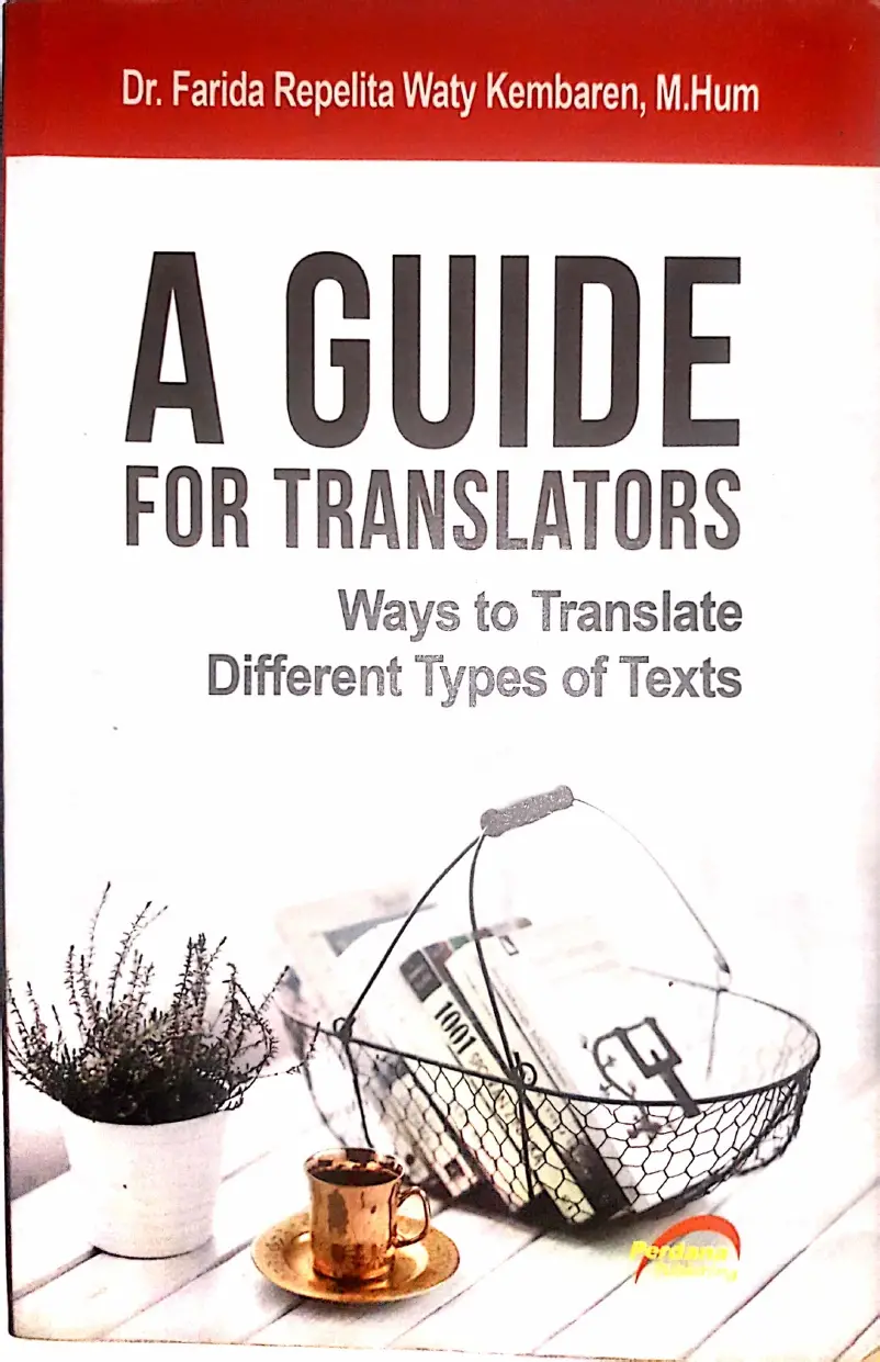 A Guide For Translators Ways To Translate Different Types Of Text Kembaren