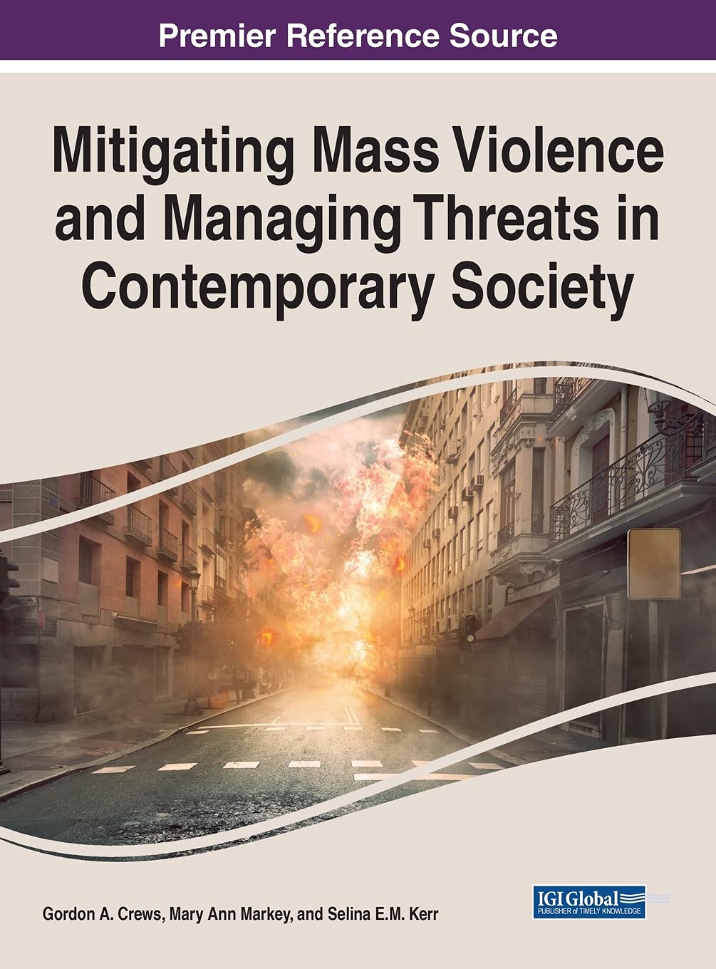 Mitigating Mass Violence And Managing Threats In Contemporary Society Crews