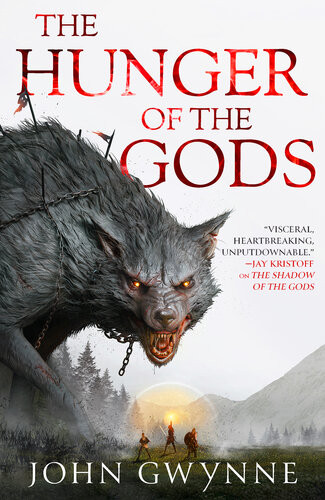The Hunger Of The Gods John Gwynne