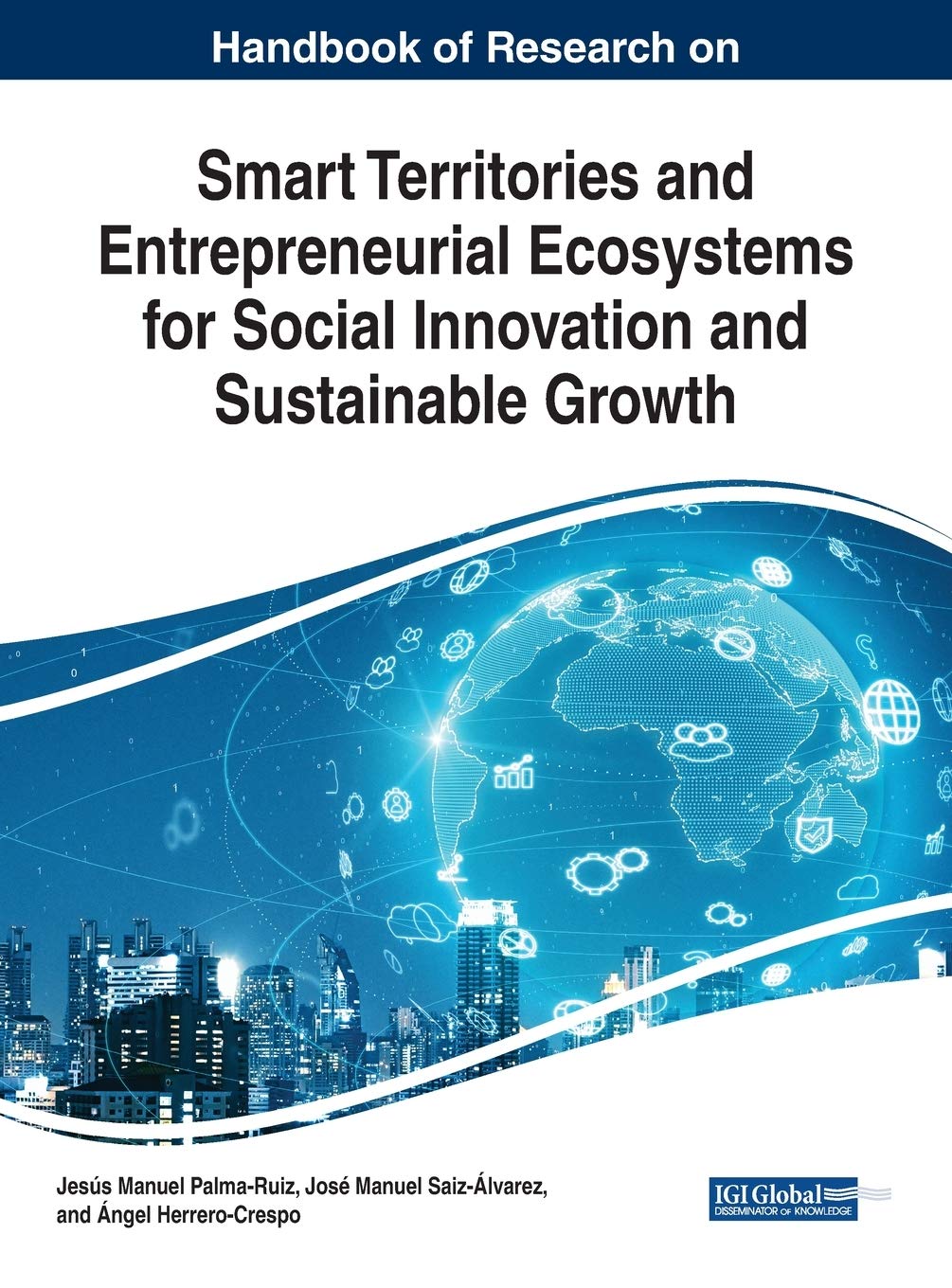 Handbook Of Research On Smart Territories And Entrepreneurial Ecosystems For Social Innovation And Sustainable Growth Palmaruiz