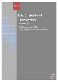 Basic Theory Of Translation Muchtar Muhizar And Kembaren Farida Repelita Waty