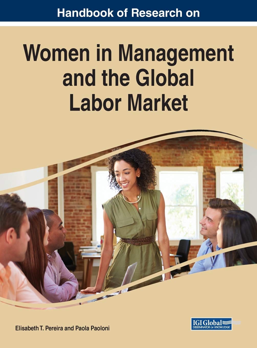 Handbook Of Research On Women In Management And The Global Labor Market Pereira