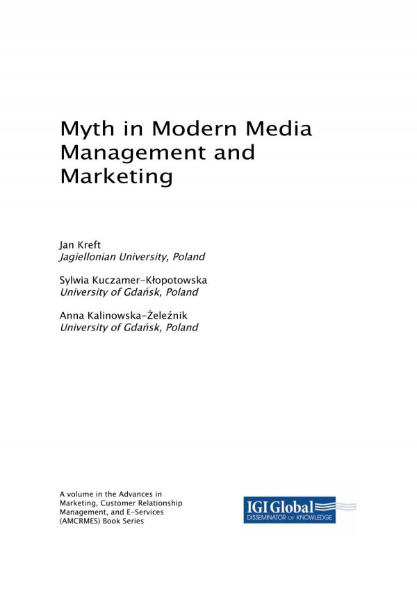 Myth In Modern Media Management And Marketing Jan Kreft