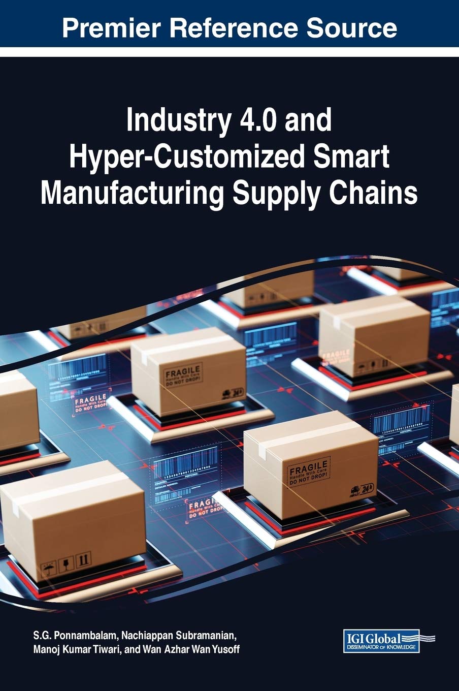 Industry 40 And Hypercustomized Smart Manufacturing Supply Chains S G Ponnambalam