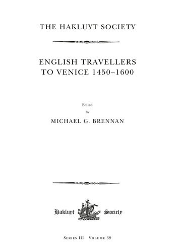 English Travellers To Venice 1450 1600 Michael G Brennan