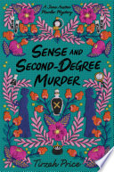 Sense And Seconddegree Murder Jane Austen Murder Mystery 2 1st Edition Tirzah Price
