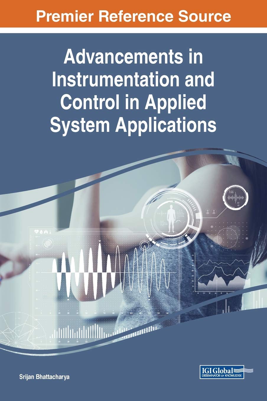 Advancements In Instrumentation And Control In Applied System Applications Srijan Bhattacharya