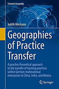 Geographies Of Practice Transfer Judith Wiemann