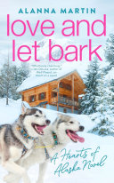 Love And Let Bark Alanna Martin