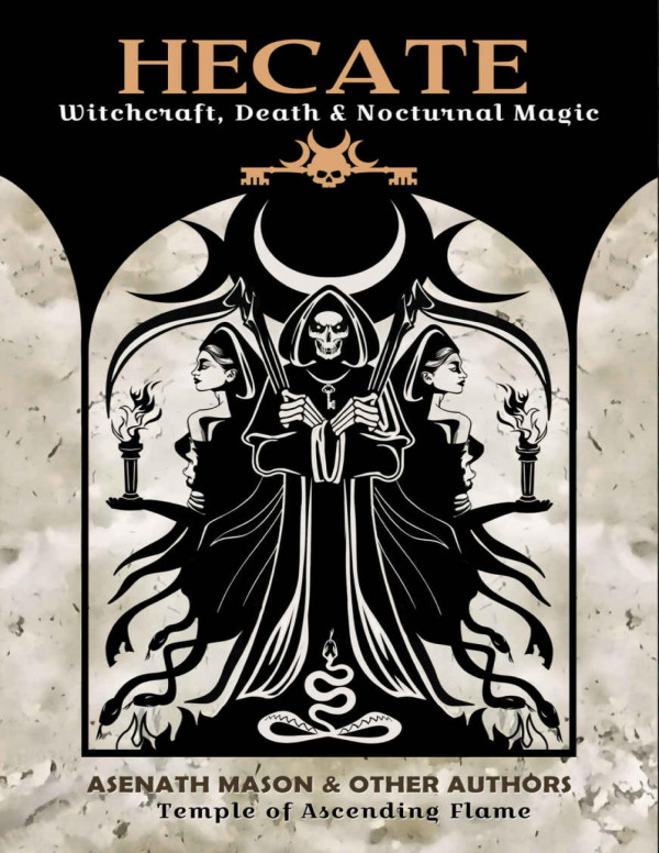 Hecate Witchcraft Death Nocturnal Magic Asenath Mason