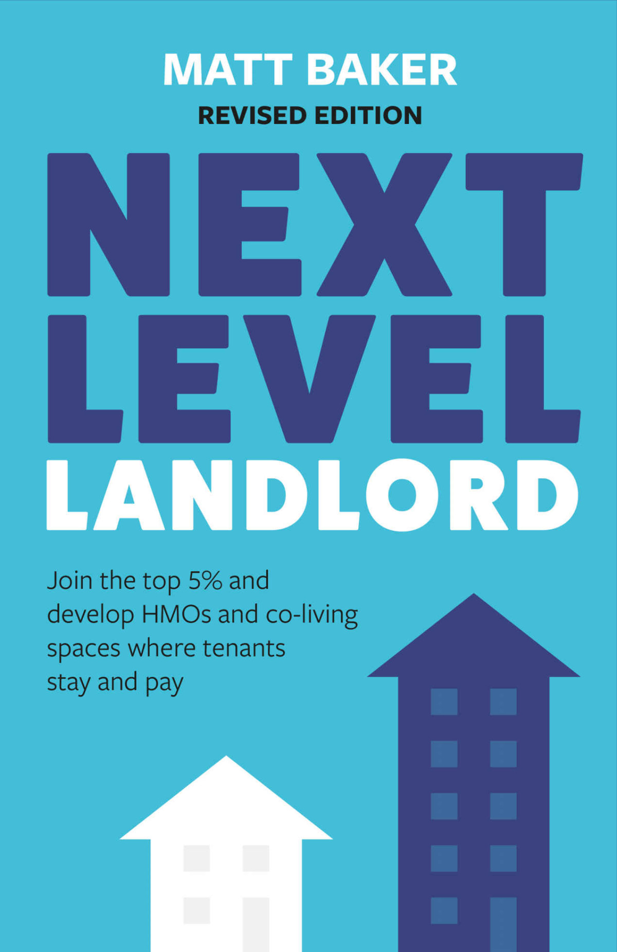 Next Level Landlord Join The Top 5 And Develop Hmos And Coliving Spaces Where Tenants Stay And Pay Baker