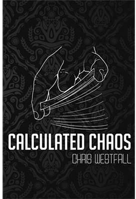 Calculated Chaos Chris Westfall