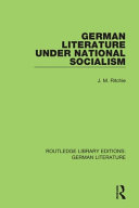 German Literature Under National Socialism J M Ritchie Taylor Francis Group
