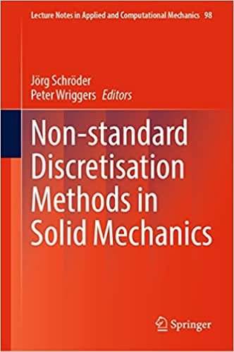Nonstandard Discretisation Methods In Solid Mechanics Jrg Schrder