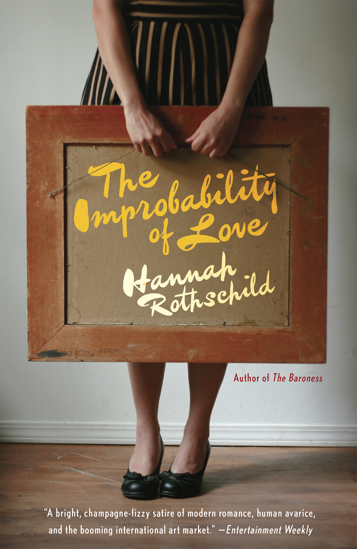 The Improbability Of Love Hannah Rothschild