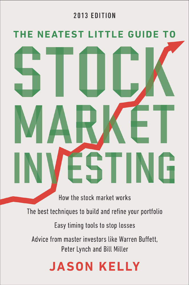The Neatest Little Guide To Stock Market Investing Jason Kelly