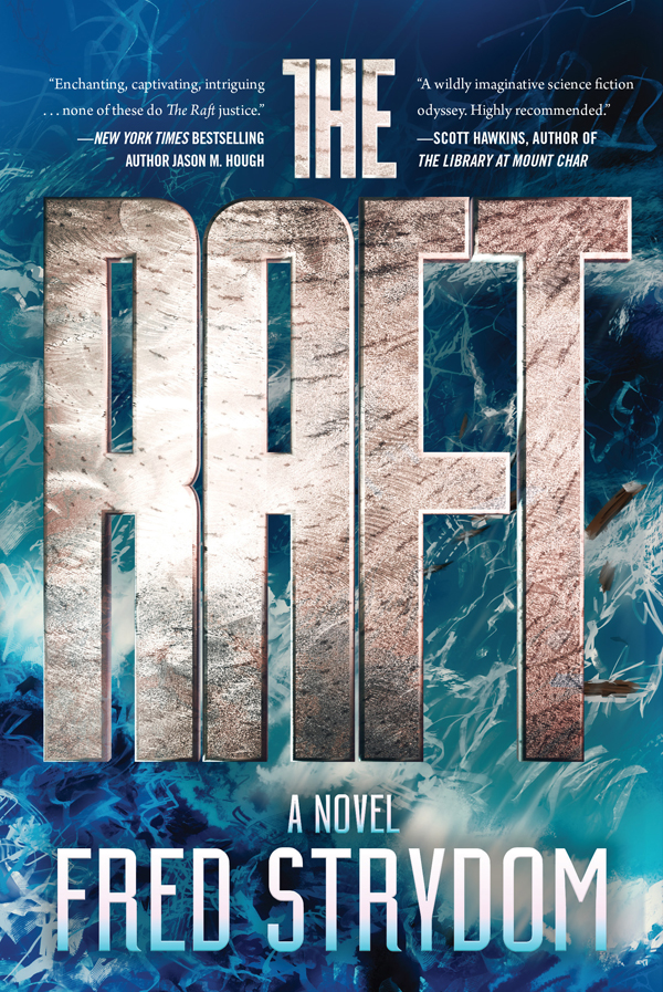 The Raft Fred Strydom