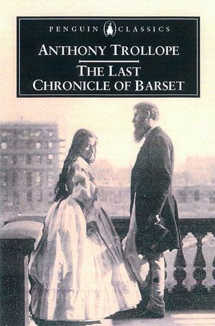 The Last Chronicle Of Barset Anthony Trollope