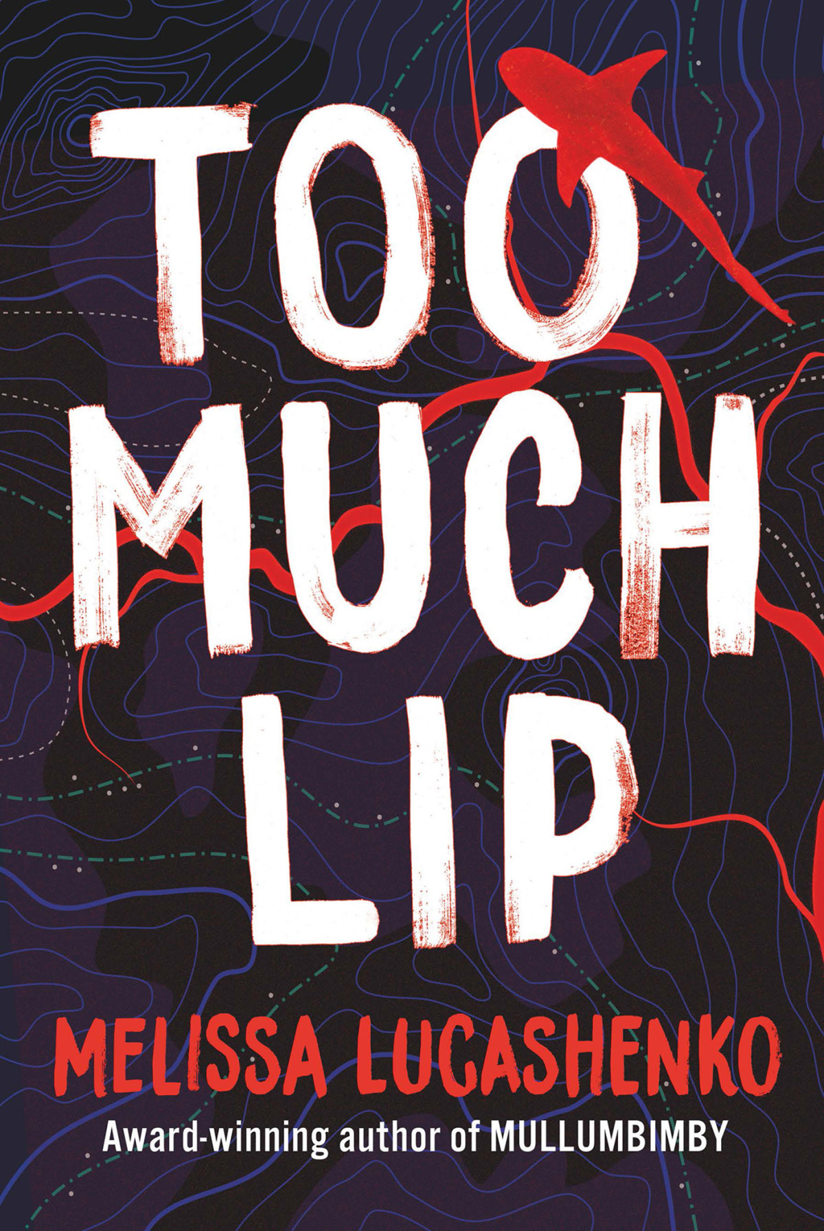 Too Much Lip Melissa Lucashenko