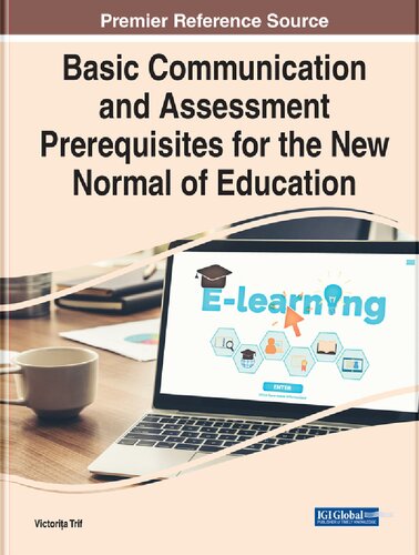 Basic Communication And Assessment Prerequisites For The New Normal Of Education Victoria Trif