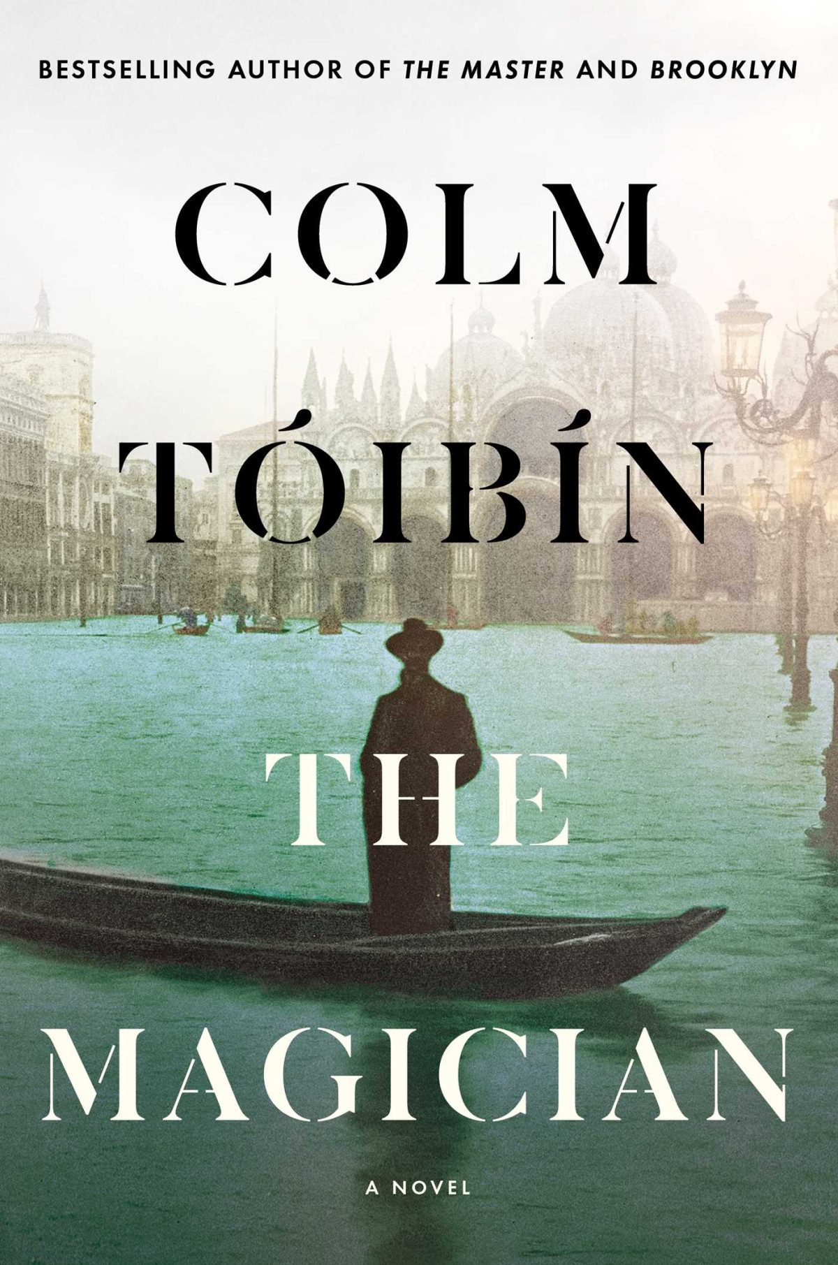 The Magician A Novel Colm Toibin