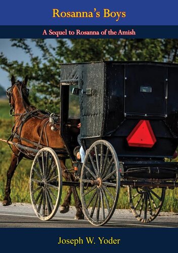 Rosannas Boys Joseph W Yoder George Parsins
