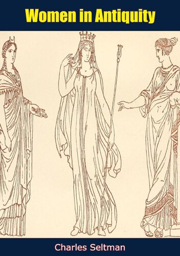 Women In Antiquity Charles Seltman